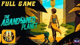 The Abandoned Planet Full Game Walkthrough [upl. by Shepperd112]