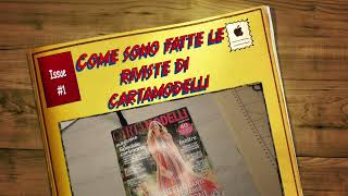 Cartamodelli Magazine come è fatta una rivista [upl. by Gristede]