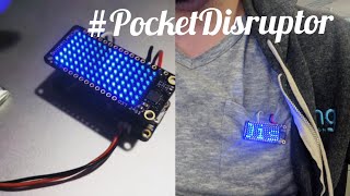 PocketDisruptor Project Update [upl. by Aira485]