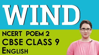 Poem 2 Wind English Beehive CBSE NCERT Class 9 [upl. by Nalloh]