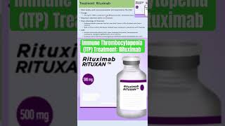 Immune Thrombocytopenia ITP Treatment Rituximab rituximab immunethrombocytopenia itp rituxan [upl. by Friedlander254]