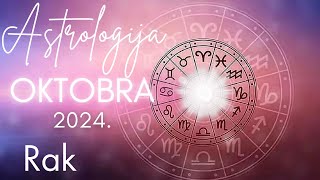 RAK  Astrologija Oktobra 2024 [upl. by Yrrab]