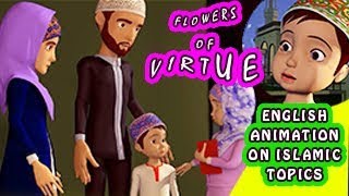 01 Flowers of Islam  English Islamic Cartoon  Ali Cartoon [upl. by Daugherty]