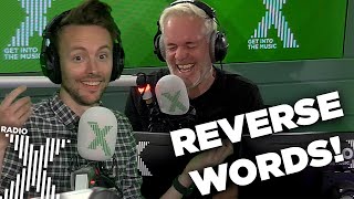 Reverse Words is back  The Chris Moyles Show  Radio X [upl. by Nava]