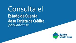 Consulta el Estado de Cuenta de tu TarjetaDeCréditoBSC por BancanetBSC [upl. by Maiah]