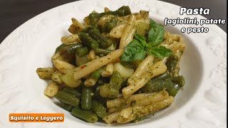 PASTA FAGIOLINI PATATE E PESTO Un primo piatto facile e veloce da fare adatto per lestate [upl. by Fougere165]