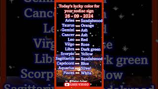 Todays lucky color for your zodiac sign 26092024 shorts astrology horoscope luckycolor [upl. by Yelime401]