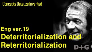 DTGEng19 Deterritorialization and Reterritorialization [upl. by Lamok]