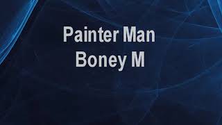 Boney M Painter Man KARAOKE [upl. by Guglielma]