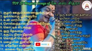 TOP 20 Magical Songs of கே எஸ் சித்ரா  கே எஸ் சித்ரா பாடல்கள்  TamilMusicallyZone [upl. by Eltsyrk]