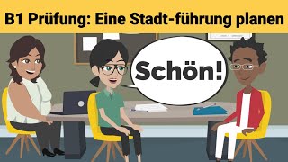 Mündliche Prüfung Deutsch B1  Gemeinsam etwas planenDialog sprechen Teil 3 Eine Stadt [upl. by Norved]