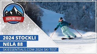 2024 Stockli Nela 88  SkiEssentialscom Ski Test [upl. by O'Grady557]