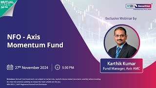 NFO  Axis Momentum Fund  Webinar [upl. by Pyle548]