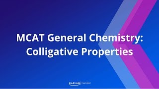 MCAT General Chemistry Colligative Properties [upl. by Hnad]