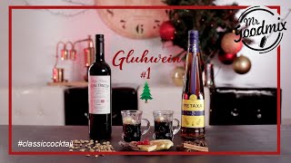 quotHow toquot Gluhwein 1🍹  Mr Goodmix Classic Cocktails [upl. by Annoved]