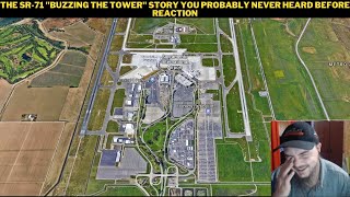 The SR71 quotBuzzing the Towerquot Story You Probably Never Heard Before Reaction [upl. by Assilen]