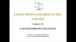 38 I LICENZIAMENTI COLLETTIVI [upl. by Demahom345]