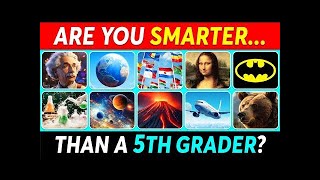 Are You SMARTER Than a 5th Grader 📚🤓🧠  General Knowledge Quiz [upl. by Asenaj646]