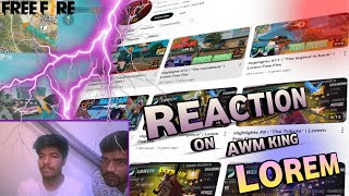 REACTION ON Lorem AWM KING  FREE FIRE [upl. by Lauryn]