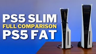 PS5 Fat vs PS5 Slim  Which PlayStation 5 Is Better  FULL Comparison in 2024 [upl. by Sillaw508]