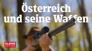 Reportage  Waffen in Österreich Symbol für Freiheit oder Gefahr [upl. by Lauri]