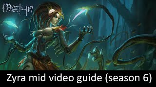 Masters Zyra Mid Video Guide 61  By Melyn [upl. by Yajeet277]