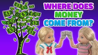 Barbie  Where Does Money Come From  Ep415 [upl. by Dhu]