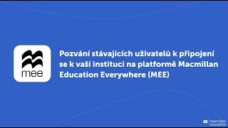 Pozvání stávajících uživatelů k připojení se k vaší instituci na platformě MEE [upl. by Theodosia]