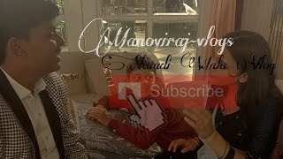 Shaadi Wala Vlog 17 Feb 24 to 18 Feb 24 😂😀 trending vlogs mannoeditz [upl. by Nerfe]