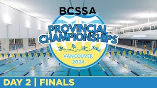 BCSSA Provincial Championships  Vancouver 2024 🏊 DAY 2  Finals August 17 2024 [upl. by Arted949]