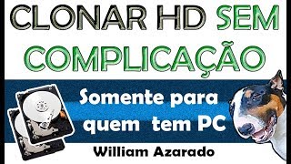 Clonar HDs para não precisar instalar tudo [upl. by Vassaux]