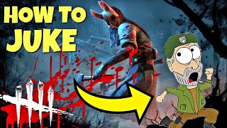 DBD  HOW TO JUKE TUTORIAL FOR BEGINNERS [upl. by Irakab]