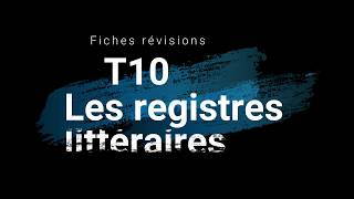 Fiche de révision Bristol  T10 Les registres littéraires [upl. by Novat]