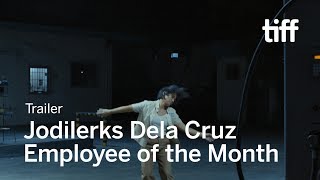 JODILERKS DELA CRUZ EMPLOYEE OF THE MONTH Trailer  TIFF 2017 [upl. by Cost]