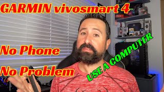 Garmin vivosmart 4 How to pair with computer amp fix the endless search [upl. by Eiser590]