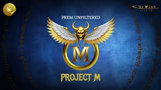 Project M Announcement Teaser  Prem Unfiltered [upl. by Hsreh]