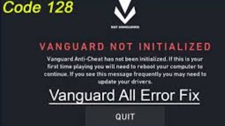 Valorant Error Code 128 Vanguard Not Initialized I Vanguard AntiCheat has not been Initialized [upl. by Julietta]