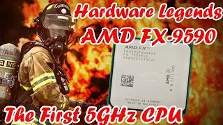 Hardware Legends Ep1  The AMD FX9590 [upl. by Swithbert]