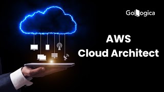 AWS Cloud Architect Masters Program  AWS Cloud Architect  GoLogica [upl. by Raven]