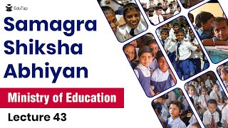 Samagra Shiksha Abhiyan  Important Government Schemes  RBI Grade B and NABARD Grade A [upl. by Enyluqcaj]