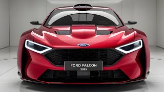 The 2025 Ford Falcon Is Here [upl. by Abehsat]