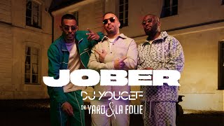 DJ Youcef  quotJoberquot feat Dr Yaro amp La Folie [upl. by Yirinec]