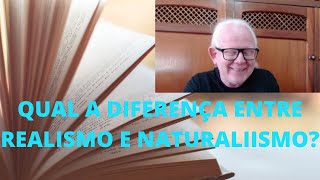 Qual a Diferença Entre Realismo e Naturalismo [upl. by Adest]