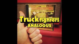 Truckfighters  Analougus Official Release [upl. by Ydur386]