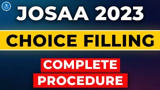 JoSAA Choice Filling 2023  Complete Procedure Step by Step  Team Competishun [upl. by Notxarb794]