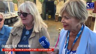 CHARLOTTE DE TURCKHEIM sur le FESTIVAL DE LA FICTION TV 2024 [upl. by Arbed]