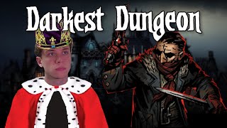 Reclaiming My Ancestral Home  Darkest Dungeon [upl. by Lodhia]