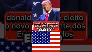 Donald trump é eleito nus estados Unidos donaldtrump presidente estadosunidos eleicoes [upl. by Mylor739]