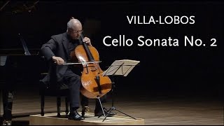 Cello Sonata No 2 • VillaLobos • Antonio Meneses [upl. by Eneirda]