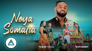 Yared Negu ft Rayvanny Somalia  ሶማሊያ  New Ethiopian Music  Official Video [upl. by Ahso974]